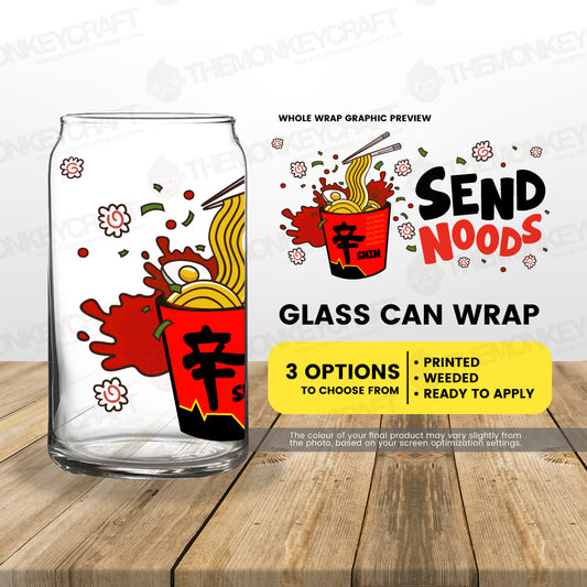 Send Noods - 16oz Glass Can Wrap
